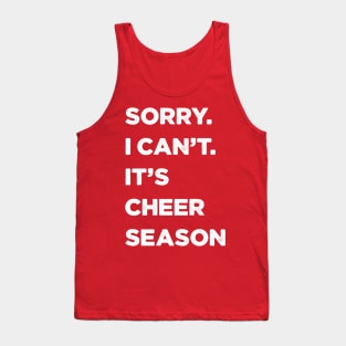 Cheer Season, sorry I can’t Distressed Tank Top